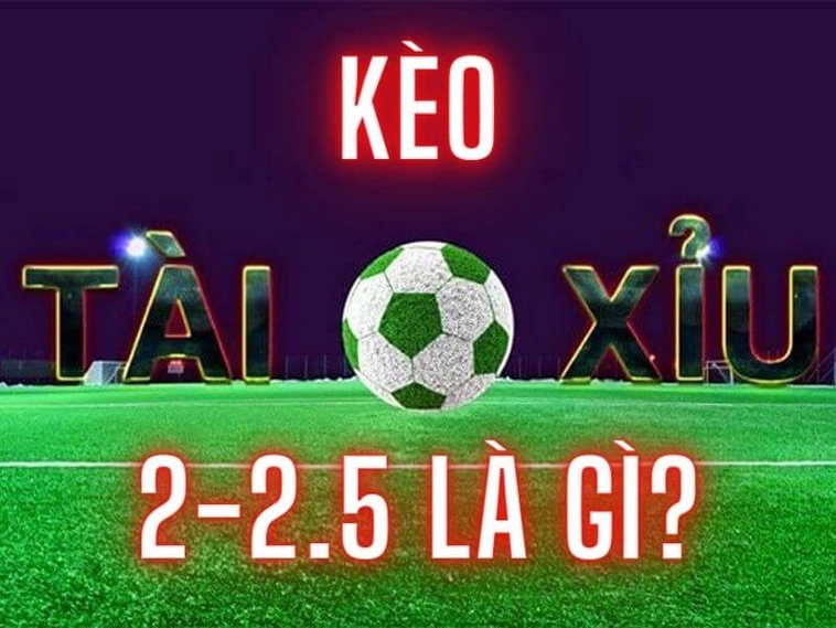 Bí Kíp Chinh Phục Tỷ Lệ Kèo 2.25 Tại NowGoal Hiệu Quả Nhất Hiện Nay